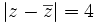 |z-\overline{z}|=4