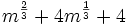 m^{\frac{2}{3}}+4m^{\frac{1}{3}}+4\;