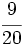 \cfrac{9}{20}