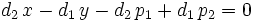 d_2 \, x -d_1 \, y -d_2 \, p_1 + d_1 \, p_2=0