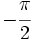 -\cfrac{\pi}{2}