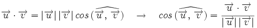 \overrightarrow{u} \cdot \overrightarrow{v}=|\overrightarrow{u}| \, |\overrightarrow{v}| \, cos \, (\widehat{\overrightarrow{u}, \, \overrightarrow{v}}) \quad \rightarrow \quad cos \, (\widehat{\overrightarrow{u}, \, \overrightarrow{v}})=\cfrac{\overrightarrow{u} \cdot \overrightarrow{v}}{|\overrightarrow{u}| \, |\overrightarrow{v}|}