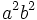 a^2b^2\,