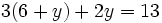 3(6+y)+2y=13\;\!