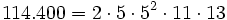 114.400=2 \cdot 5 \cdot 5^2 \cdot 11 \cdot 13