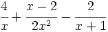 \cfrac {4}{x}+\cfrac {x-2}{2x^2}-\cfrac {2}{x+1}