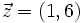 \vec{z}=(1,6)