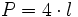 P=4 \cdot l