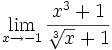 \lim_{x \to -1} \frac{x^3+1}{\sqrt[3]{x}+1}