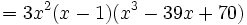 = 3x^2(x-1)(x^3 -39x +70)\,\!