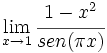 \lim_{x \to 1} \cfrac{1-x^2}{sen(\pi x)}