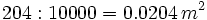 204 : 10000 = 0.0204\, m^2\;