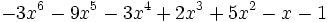-3x^6-9x^5-3x^4+2x^3+5x^2-x-1 \;