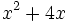 x^2+4x\;