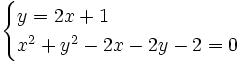 \begin{cases} y=2x+1 \\ x^2+y^2-2x-2y-2=0 \end{cases}