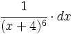 \cfrac{1}{(x+4)^6} \cdot dx