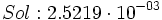 Sol: 2.5219 \cdot 10^{-03}