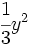 \cfrac{1}{3}y^2\;