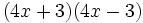 (4x+3)(4x-3)\;