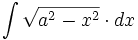\int \sqrt{a^2-x^2} \cdot dx