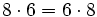 8 \cdot 6 = 6 \cdot 8\,