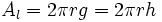 A_l = 2 \pi r g = 2 \pi r h \;