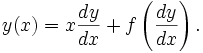 y(x)=x\frac{dy}{dx}+f\left(\frac{dy}{dx}\right).