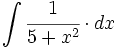 \int \cfrac{1}{5+x^2} \cdot dx