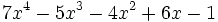 7x^4-5x^3-4x^2+6x-1 \;