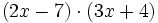 (2x-7)\cdot (3x+4)\;