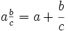 a \begin{matrix} \frac{b}{c} \end{matrix}=a+\cfrac{b}{c}