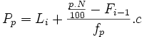 P_p = L_i+{{p.N \over 100}-F_{i-1} \over f_p}.c