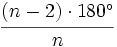 \cfrac{(n-2) \cdot 180^\circ}{n}