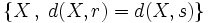 \big \{X \, , \; d(X,r)=d(X,s) \big \}