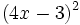 (4x-3)^2\;