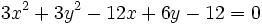 3x^2+3y^2-12x+6y-12=0\;