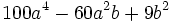 100a^4-60a^2b+9b^2\;