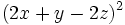 (2x+y-2z)^2\;