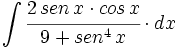 \int \cfrac{2 \, sen \, x \cdot cos \, x}{9+sen^4 \, x} \cdot dx