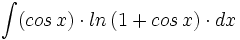 \int (cos \, x) \cdot ln \, (1+ cos \, x) \cdot dx