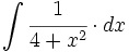 \int \cfrac{1}{4+x^2} \cdot dx