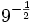 9^{-\frac{1}{2}}