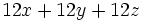 12x+12y+12z\;