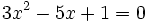 3x^2-5x+1=0\;