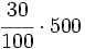 \cfrac{30}{100} \cdot 500