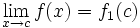 \lim_{x \to c} f(x)=f_1(c)