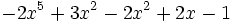 -2x^5+3x^2-2x^2+2x-1\;