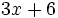 3x+6\;