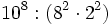 10^8 : (8^2 \cdot 2^2)