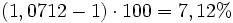 (1,0712-1) \cdot 100=7,12%